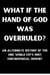 What If the Hand of God Was Overruled?
