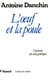 L'oeuf et la poule - Histoires du code génétique
