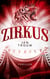Zirkus - Übernatürlicher Psychothriller aus Los Angeles