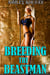 Breeding the Beastman (Reluctant Monster Breeding Erotica)