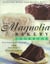 The Magnolia Bakery Cookbook - Old Fashioned Recipes From New Yorks Sweetest Bakery