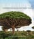 Rare Trees - The Fascinating Stories of the World's Most Threatened Species