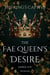 The Fae Queen’s Desire: The King’s Captive - Legends of the Fae Kingdoms, #1