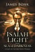 Isaiah Light and the Sea of Darkness - Light of the Ark, #0