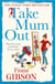 Take Mum Out