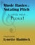 Music Basics of Notating Pitch: A Little Help…Please!