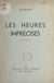 Les heures imprécises