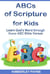 ABCs of Scripture for Kids: Learn God's Word through these ABC Bible Verses - Hide God's Word in Your Heart