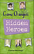 Reading Planet KS2 - Game-Changers: Hidden Heroes - Level 2: Mercury/Brown band