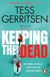 Keeping the Dead - The gripping serial killer thriller in the Rizzoli & Isles series, from the Sunday Times bestselling author (Book 7 of 13)