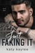 Just Faking It - Forbidden Love, #5