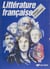 Littérature française - Histoire et anthologie