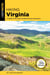 Hiking Virginia - A Guide to the Area's Greatest Hiking Adventures