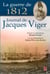 La guerre de 1812 : Journal de Jacques Viger