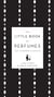 The Little Book of Perfumes - The Hundred Classics