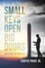 Small Keys Open Big Doors