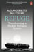 Refuge - Transforming a Broken Refugee System