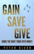 Gain Save Give