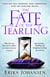 The Fate of the Tearling - (The Tearling Trilogy 3)