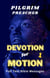 Devotion for Motion 1 - Devotion for Motion, #1