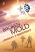 Broken Mold - The Continuum, #5