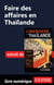Faire des affaires en Thaïlande