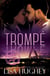 Trompé (Romance et Danger sous Protection) - ALIAS Romances sous Protection, #4