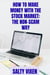 How to Make Money with the Stock Market: The Non-Scam Way