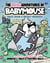 The BIG Adventures of Babymouse: Once Upon a Messy Whisker (Book 1) - (A Graphic Novel)