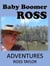 Adventures - Baby Boomer, Ross, #3