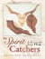 The Spirit Catchers - An Encounter with Georgia O'Keeffe