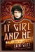 The It Girl and Me - A Novel of Clara Bow - Forgotten Actresses, #2