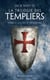 La Trilogie des Templiers, T3 : La Chute de l'ordre