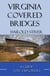 Virginia Covered Bridges - Covered Bridges of North America, #15