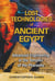 Lost Technologies of Ancient Egypt - Advanced Engineering in the Temples of the Pharaohs