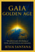 Gaia Golden Age