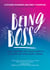 Being Boss - Take Control of Your Work and Live Life on Your Own Terms
