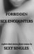 Forbidden Sex Encounters