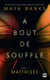 À bout de souffle, T1 : Maîtrisée