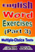English Word Exercises (Part 3): Multiple-choice Tests - English Worksheets, #3