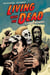 Living with the Dead: A Zombie Bromance (Second Edition)