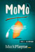 MoMo - The Chrysalis - The Incredible Adventures of Me, My Duck and a Man called Wolof, #3