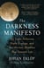 The Darkness Manifesto - On Light Pollution, Night Ecology, and the Ancient Rhythms that Sustain Life