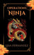 Operations Ninja - Caring for your Future, #1