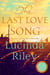 The Last Love Song - A gripping mystery of music, fame, and a rock star's disappearance from the bestselling author of The Seven Sisters series