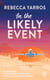 In the Likely Event