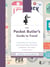 The Pocket Butler's Guide to Travel - Essential Advice for Every Traveller, from Planning and Packing to Making the  Most of Your Trip