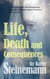 Life, Death and Consequences: A Selection of Dual-Language German-English Short Stories and Poetry