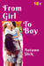 From Girl to Boy - Olivia Tells