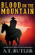 Blood on the Mountain - Jacob Payne, Bounty Hunter, #4